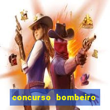 concurso bombeiro militar bahia 2025